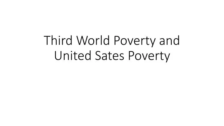 third world poverty and united sates poverty
