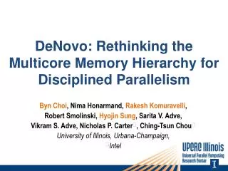 DeNovo : Rethinking the Multicore Memory Hierarchy for Disciplined Parallelism