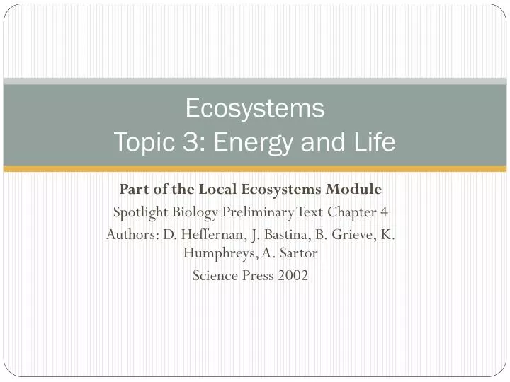 ecosystems topic 3 energy and life