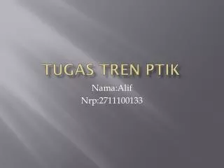 tugas tren ptik
