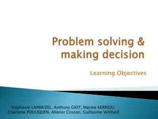Problem solving &amp; making decision