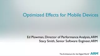 Optimized Effects for Mobile Devices