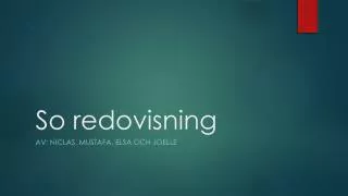 so redovisning
