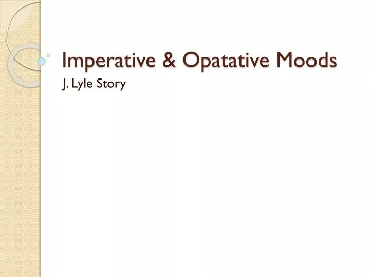 imperative opatative moods