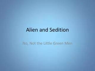 Alien and Sedition