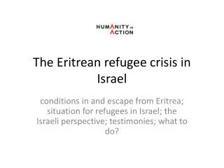 The Eritrean refugee crisis in Israel