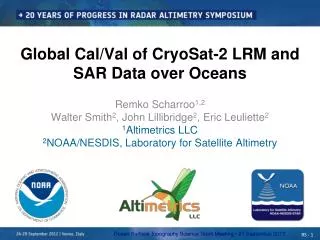 Global Cal/Val of CryoSat-2 LRM and SAR Data over Oceans