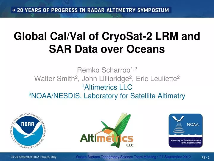 global cal val of cryosat 2 lrm and sar data over oceans