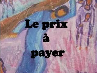 le prix payer