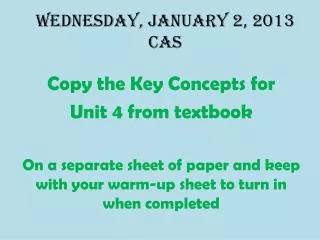 Wednesday, January 2, 2013 CAS