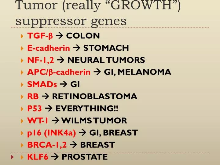tumor really growth suppressor genes