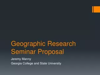 Geographic Research Seminar Proposal