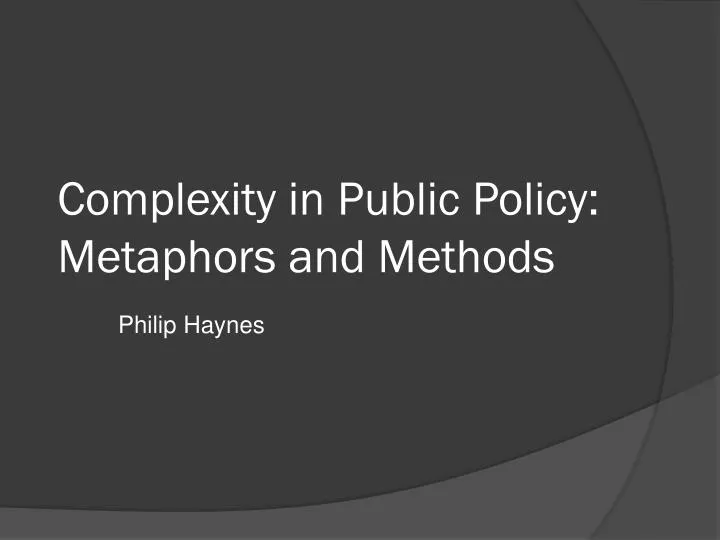 complexity in public policy metaphors and methods