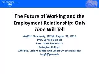 The Future of Working and the Employment Relationship: Only Time Will Tell