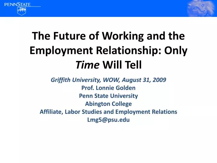 the future of working and the employment relationship only time will tell