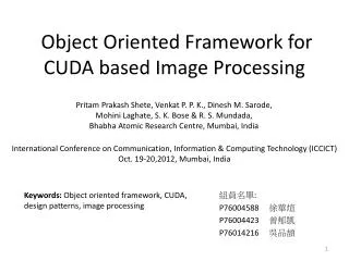 Object Oriented Framework for CUDA based Image Processing