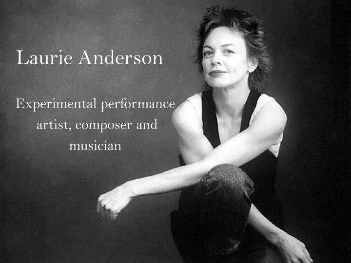 laurie anderson