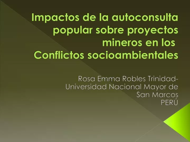 impactos de la autoconsulta popular sobre proyectos mineros en los conflictos socioambientales