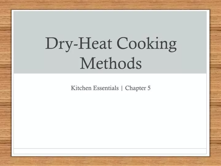 dry heat cooking methods