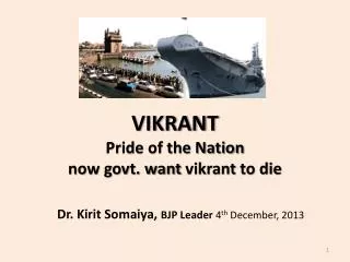 VIKRANT Pride of the Nation now govt. want vikrant to die