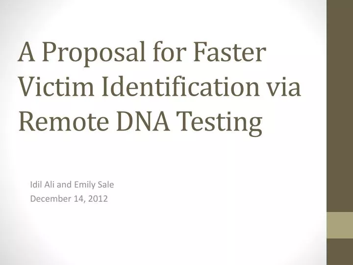 a proposal for faster victim identification via remote dna testing