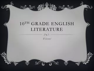 10 th Grade English Literature