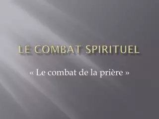 le combat spirituel