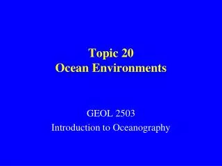 Topic 20 Ocean Environments