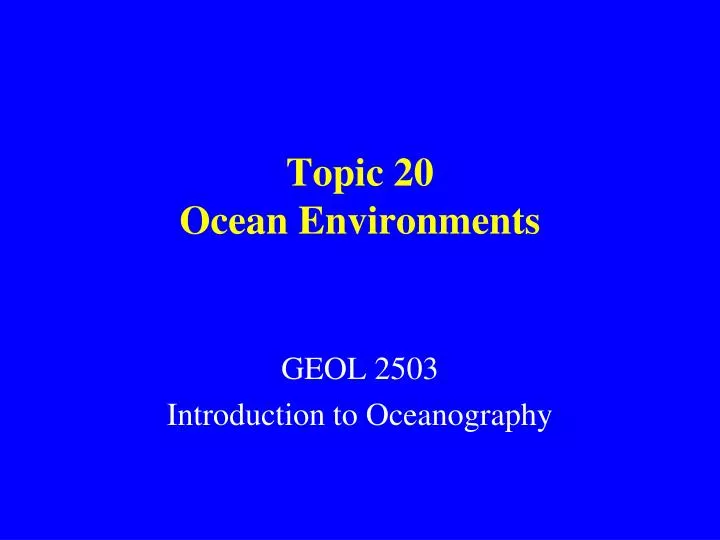 topic 20 ocean environments