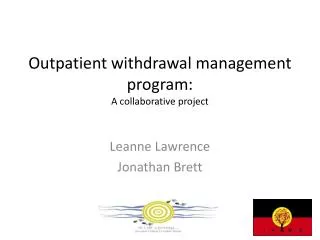 Outpatient withdrawal management program: A collaborative project