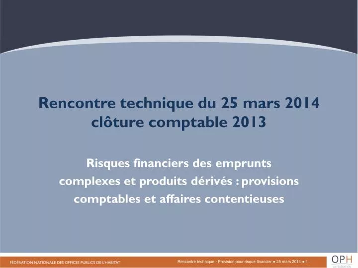 rencontre technique du 25 mars 2014 cl ture comptable 2013