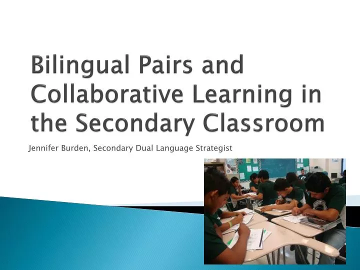 bilingual pairs and collaborative learning in the secondary classroom
