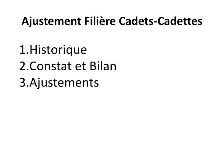 ajustement fili re cadets cadettes