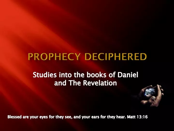 prophecy deciphered