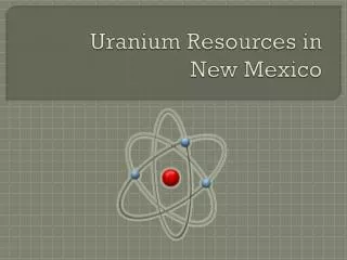 Uranium Resources in New Mexico