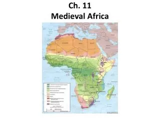 Ch. 11 Medieval Africa