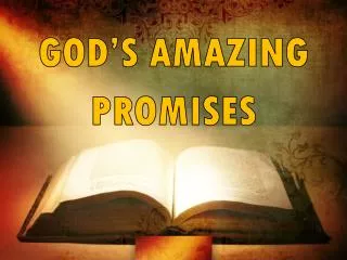GOD’S AMAZING PROMISES