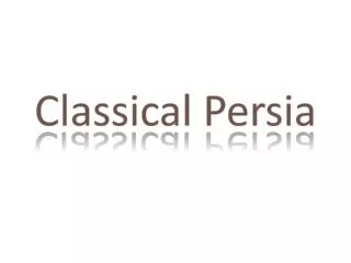 Classical Persia