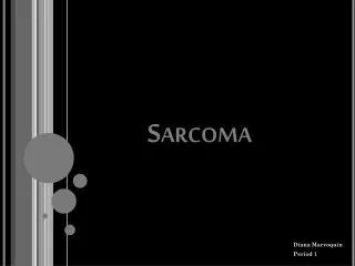 S arcoma