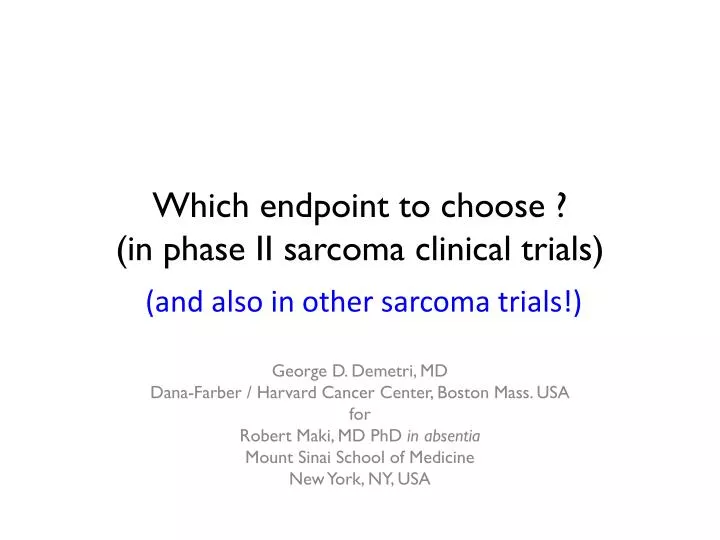 which endpoint to choose in phase ii sarcoma clinical trials