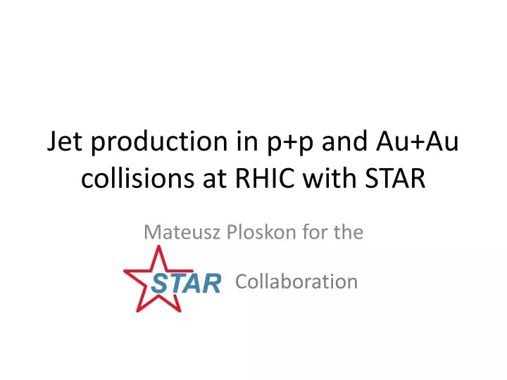 jet production in p p and au au collisions at rhic with star