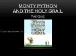 Monty python and The holy grail - slide 1