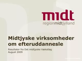 midtjyske virksomheder om efteruddannesle