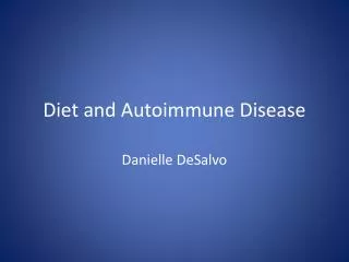 Diet and Autoimmune Disease