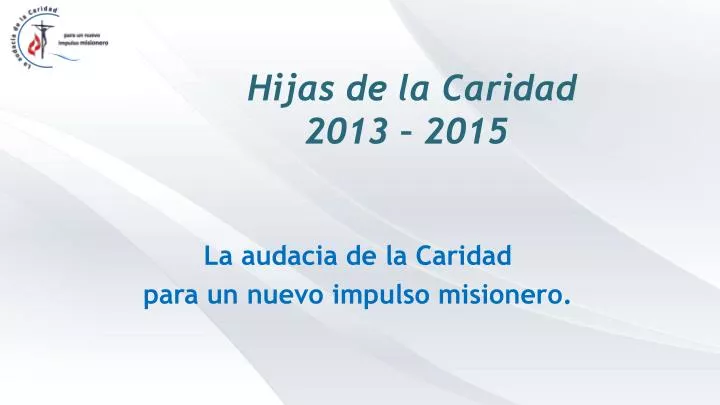 hijas de la caridad 2013 2015