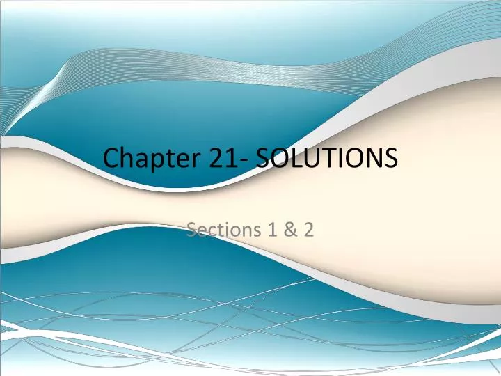 chapter 21 solutions