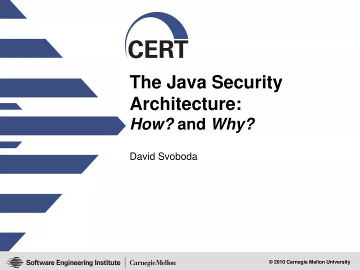 the java security architecture how and why