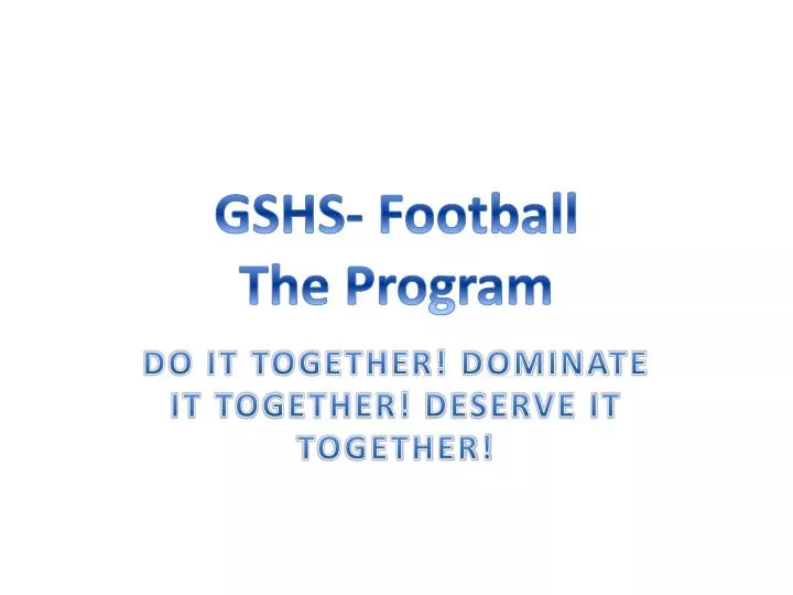 gshs football the program