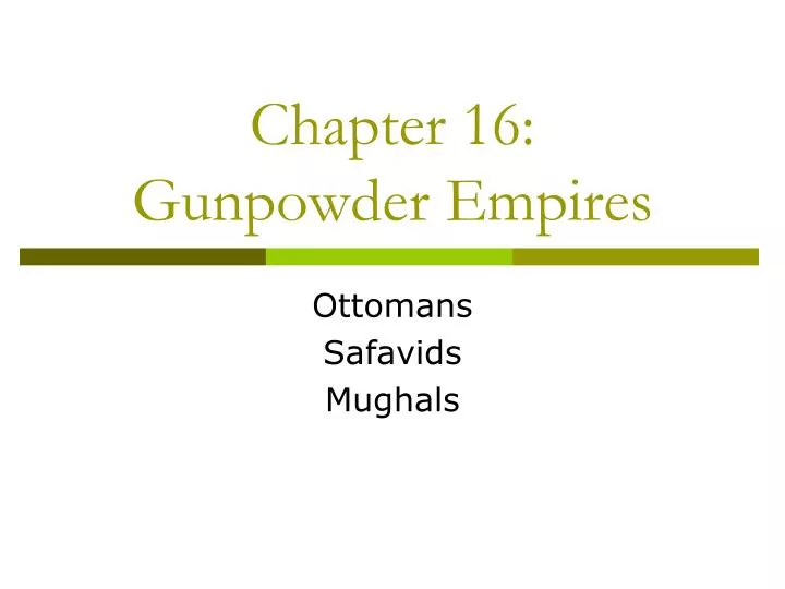 chapter 16 gunpowder empires