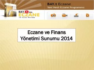 Eczane ve Finans Yönetimi Sunumu 2014